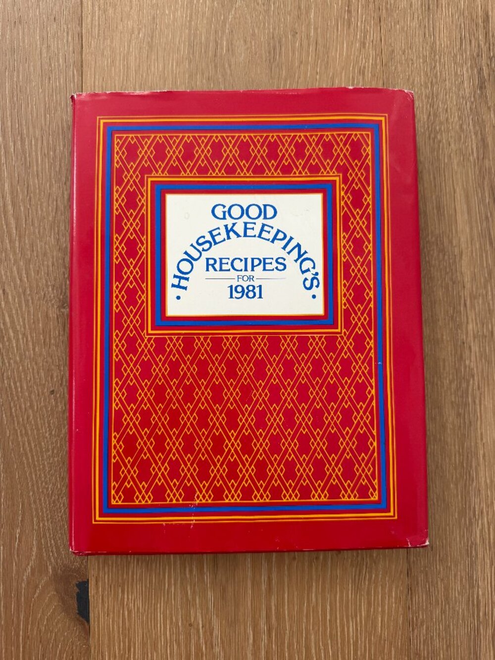 Good Housekeeping’s Recipes for 1981 Cook Book Vintage Dust Jacket